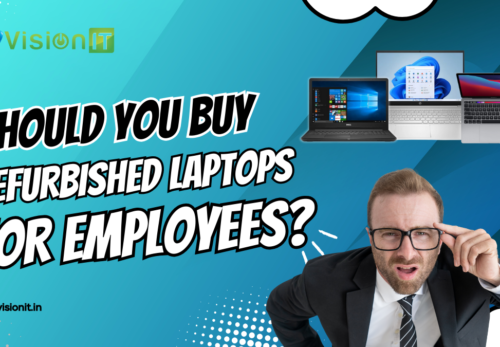 Is It Wise to Buy Refurbished Laptops for Your Employees?