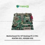 Motherboard for HP SFF PC P/N 404794-001 | 404166-001 with LGA775 socket, DDR2 memory support, and expansion slot options.
