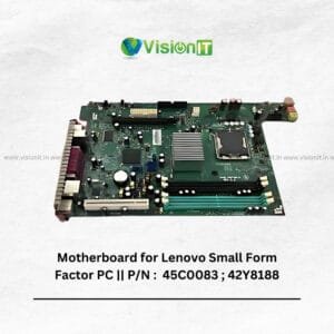 Lenovo Small Form Factor PC Motherboard P/N: 45C0083 ; 42Y8188 – High Performance & Reliable Build