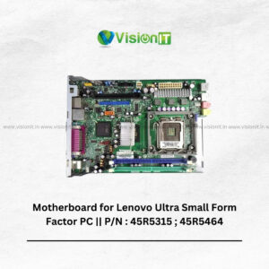 Motherboard for Lenovo Ultra Small Form Factor PC || P/N : 45R5315 ; 45R5464