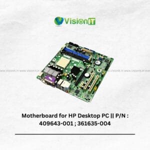 HP desktop motherboard 409643-001 ; 361635-004 with Intel GMA 950 graphics and LGA775 processor support