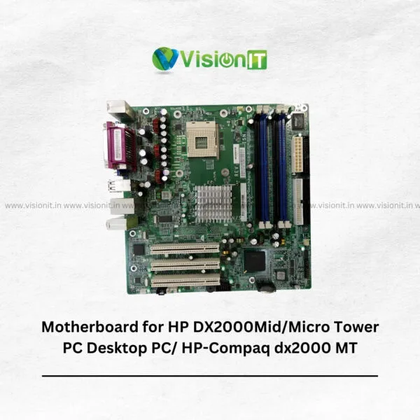 Motherboard for HP DX2000 Mid Micro Tower with Socket 478, DDR RAM, and onboard graphics from VisionIT Peripherals