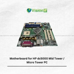 HP dc5000 motherboard for micro and mid tower PCs with Intel chipset and DDR2 support