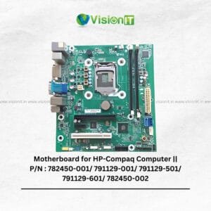 HP-Compaq Motherboard P/N: 782450-001 – Intel Q85 chipset, LGA 1150 socket, supports DDR3 RAM up to 32GB.