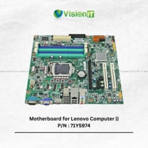 Motherboard for Lenovo Computer P/N: 71Y5974 – Genuine Lenovo replacement