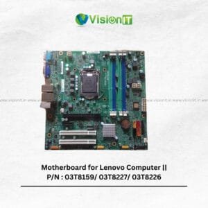 Lenovo Motherboard 03T8159/03T8227/03T8226 – Buy Now
