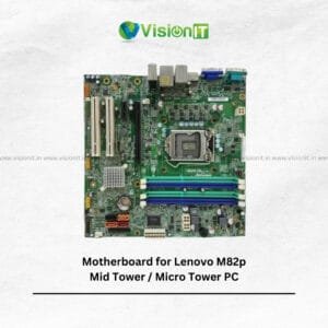 Motherboard for Lenovo M82p Mid Tower / Micro Tower PC – Buy Online with Warranty