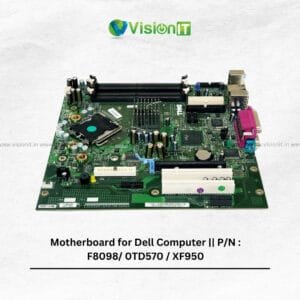 Dell motherboard F8098 0TD570 XF950 with Intel 945G chipset and support for Pentium D processors