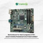 Motherboard for Dell Computer || P/N : J3C2F/ V5HMK/PG55N/62TCH/YH6DH/6N9G7