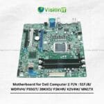 Motherboard for Dell Computer || P/N : 51FJ8/ WDRVH/ F55GT/ 39KXD/ F3KHR/ K2V4W/ MN1TX - Image 2