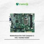 Motherboard for Dell Computer || P/N : T10XW/ F10GV