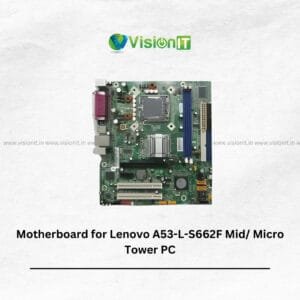 Lenovo A53-L-S662F Mid/Micro Tower PC Motherboard – Genuine Replacement Board