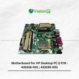 HP desktop motherboard 435316-001 ; 433195-001 with LGA775 and DDR2 RAM for business environments