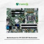 Motherboard for HP Z220 SFF Workstation.