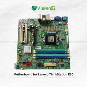 Lenovo ThinkStation E30 motherboard Intel C206 chipset LGA1155 socket 4 DIMM slots PCIe 2.0 x16 DDR3 ECC for Xeon E3 1200 Core i7 i5 i3 workstation