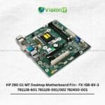 HP 280 G1 MT Desktop Motherboard P/n:- FX-ISB-8X-3 791128-601 791128-001/002 782450-001 - Image 2