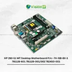 HP 280 G1 MT Desktop Motherboard P/n:- FX-ISB-8X-3 791128-601 791128-001/002 782450-001 - Image 2