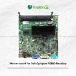 Motherboard for Dell Optiplex FX160 Desktop