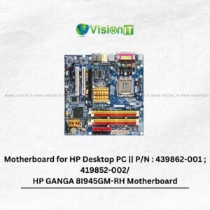 HP desktop motherboard 439862-001 ; 419852-002 with LGA775 and DDR2 RAM for reliable performance