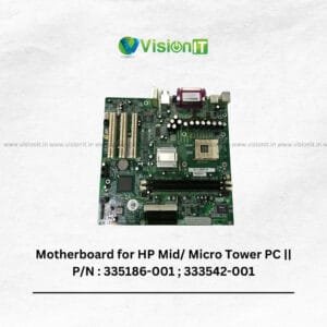Top view of HP Mid/Micro Tower motherboard (P/N: 335186-001; 333542-001) showcasing DDR RAM slots and connectivity ports.
