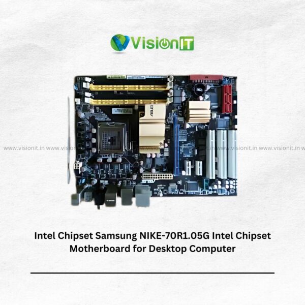 Intel Chipset Samsung NIKE-70R1.05G Desktop Motherboard for LGA775 Processors