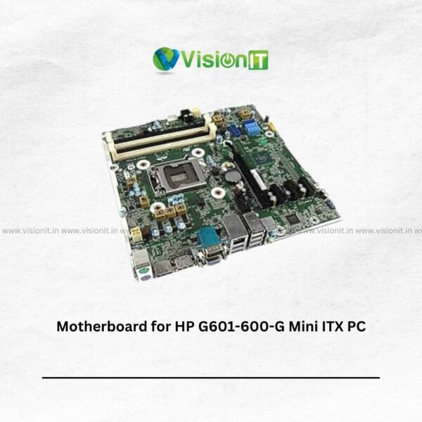 Motherboard for HP G601-600-G Mini ITX PC