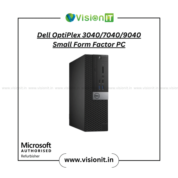 Dell OptiPlex 3040/7040/9040 SFF PC with Intel Core i3/i5/i7, SSD, RAM – Best Refurbished Desktop in India