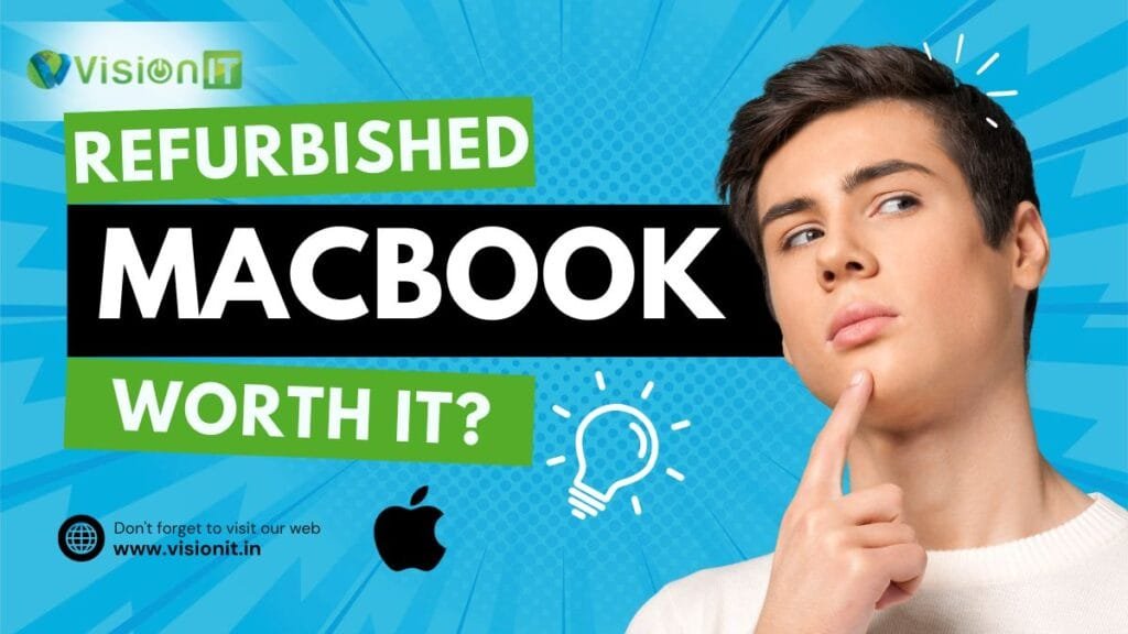 Is Buying a Refurbished Apple MacBook Pro or MacBook Air Worth It