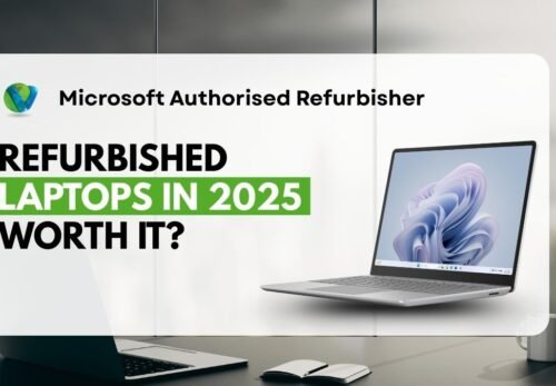 Are Refurbished Laptops Worth It in 2025? Full Buying Guide