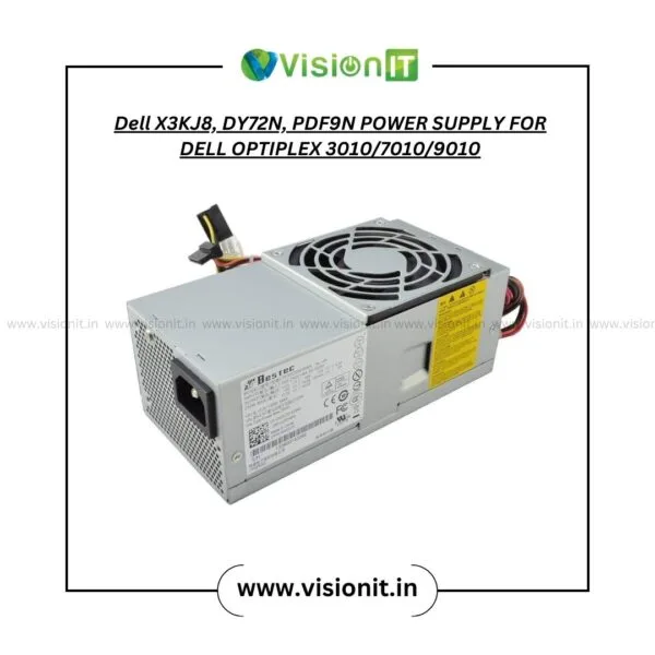 Dell X3KJ8 DY72N PDF9N power supply for OptiPlex 3010 7010 9010 desktops
