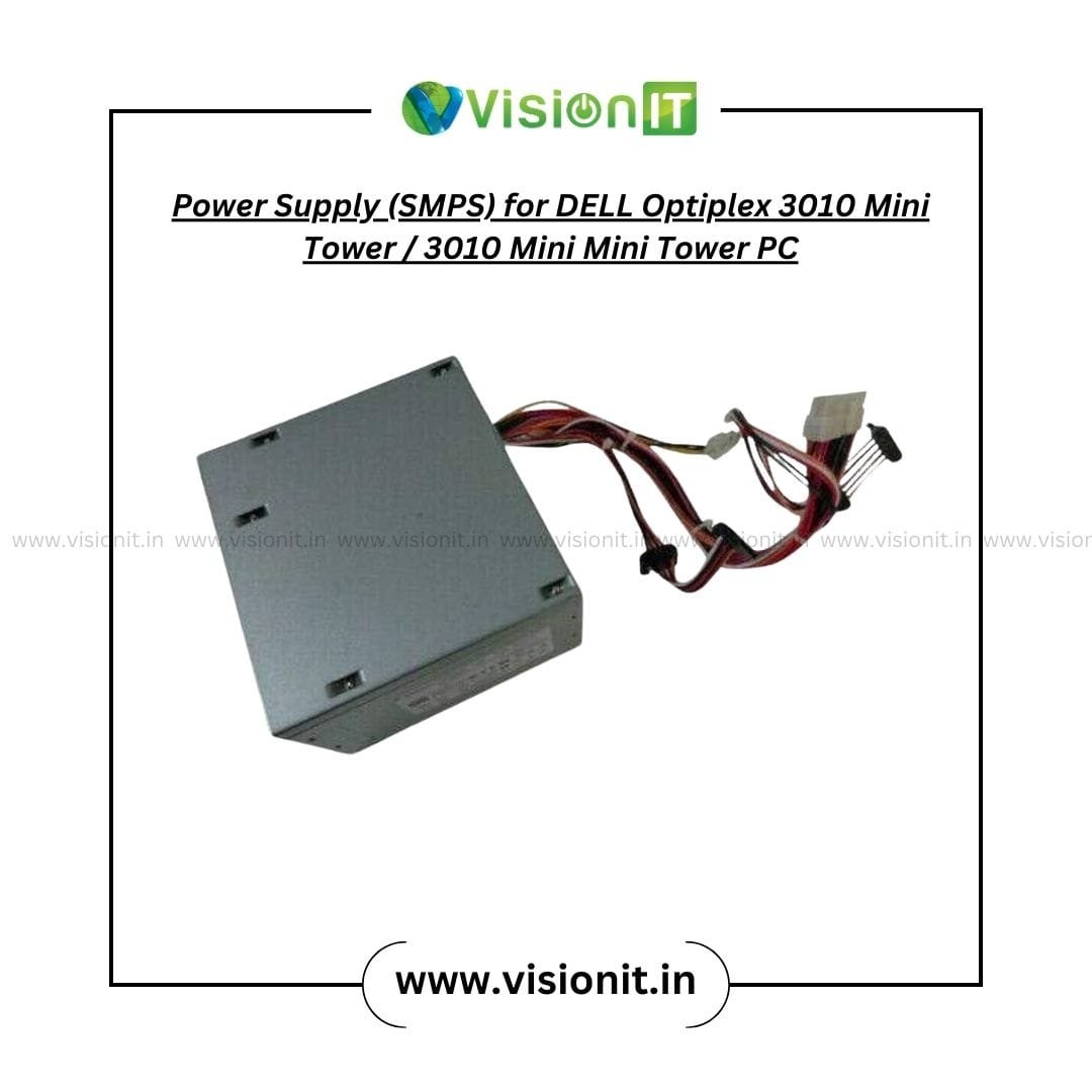 Dell OptiPlex 3010 Mini Tower SMPS – Reliable Power Supply Replacement