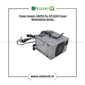 SMPS for HP Z230 Tower Workstation Series