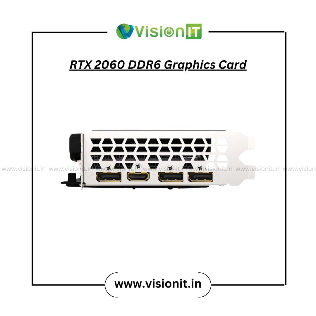Buy RTX 2060 DDR6 Graphic Card online with 6GB GDDR6 memory β best for gaming, rendering, and 3D content creation in India.