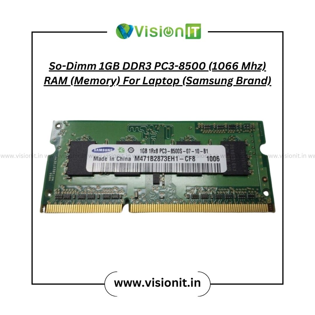 So-DIMM 1GB DDR3 PC3-8500 1066 MHz Laptop RAM – VisionIT Peripherals India
