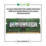 So-Dimm  4GB DDR3 PC3L-12800 (1600 Mhz) RAM (Low Voltage Memory) For Laptop