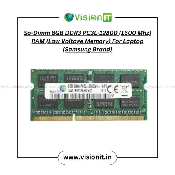 So-Dimm  8GB DDR3 PC3L-12800 (1600 Mhz) RAM (Low Voltage Memory) For Laptop