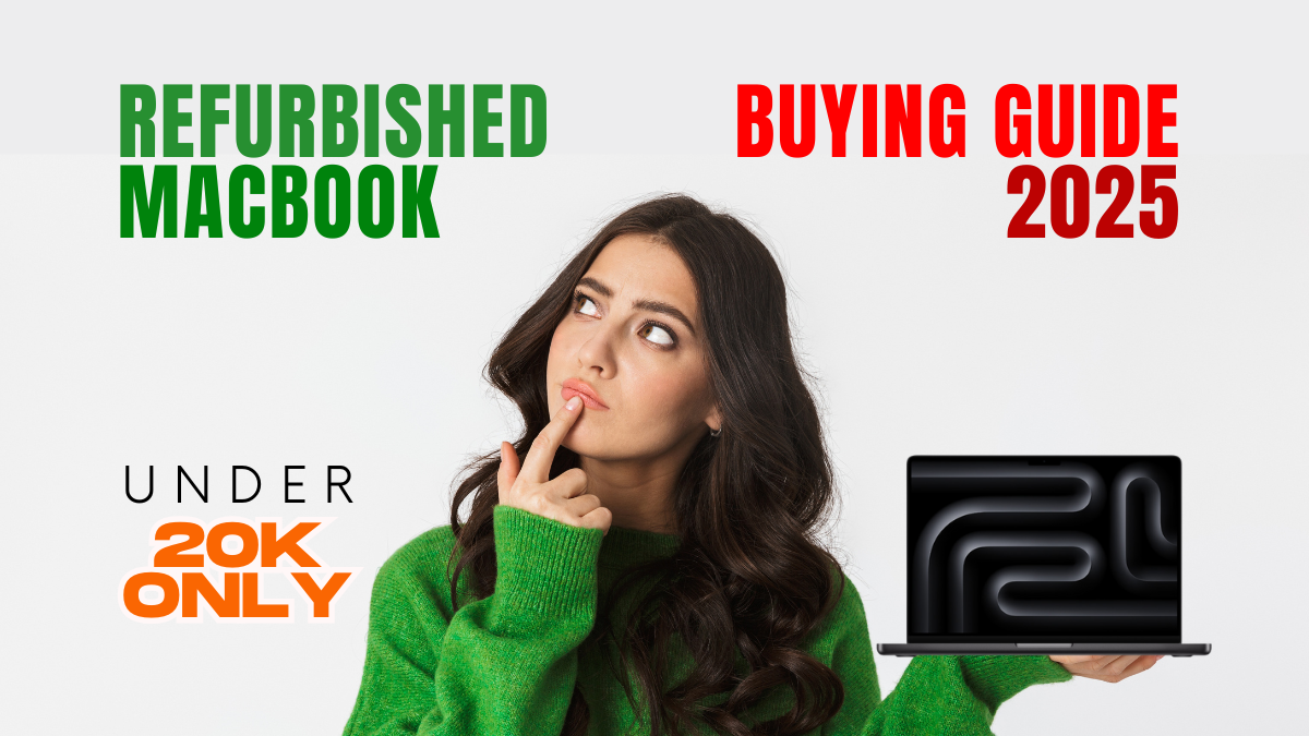 Refurbished Mac Book Pro – Complete Buying Guide for 2025 