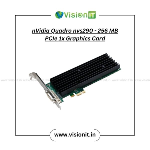nVidia Quadro nvs290-256MB PCIe1x Graphic Card - Image 2