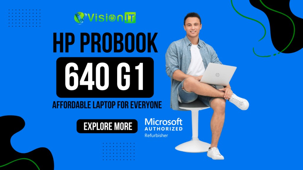 Young man using HP ProBook 640 G1 laptop – affordable and reliable choice for work or study from VisionIT, Microsoft Authorized Refurbisher
