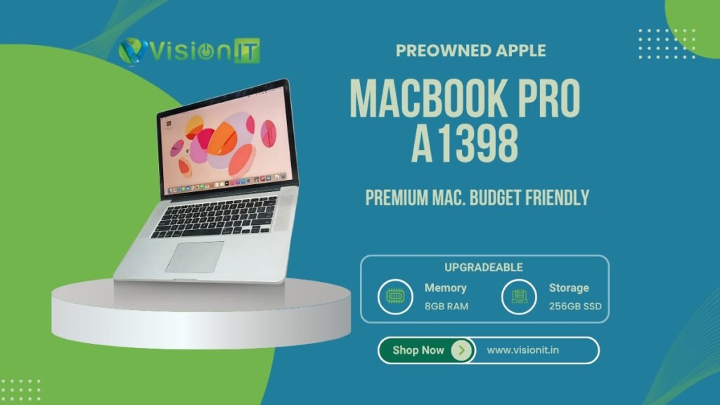 Refurbished Apple MacBook Pro A1398 with Retina display, 8GB RAM, and 256GB SSD – Available at VisionIT Peripherals