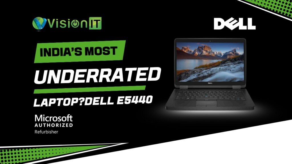 Dell Latitude E5440: India’s Most Underrated Laptop