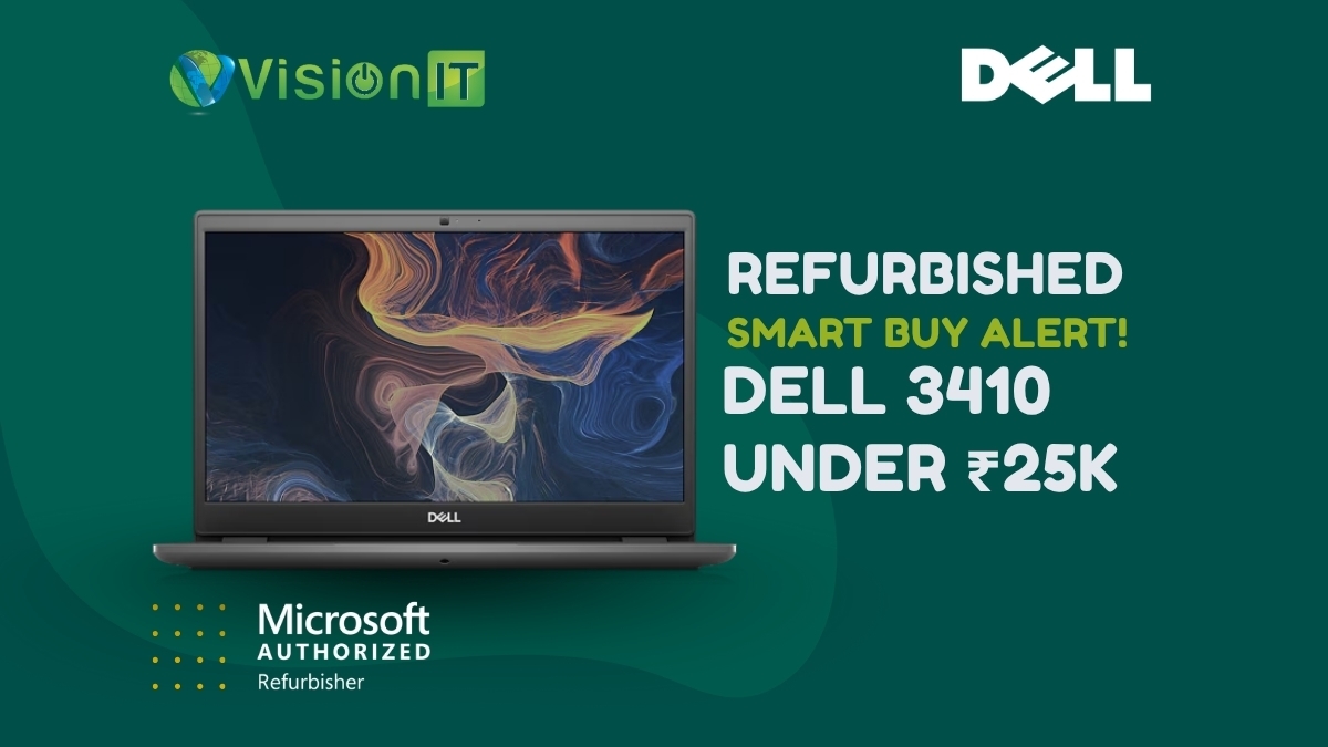Refurbished Dell Latitude 3410 – Value, Power & Price