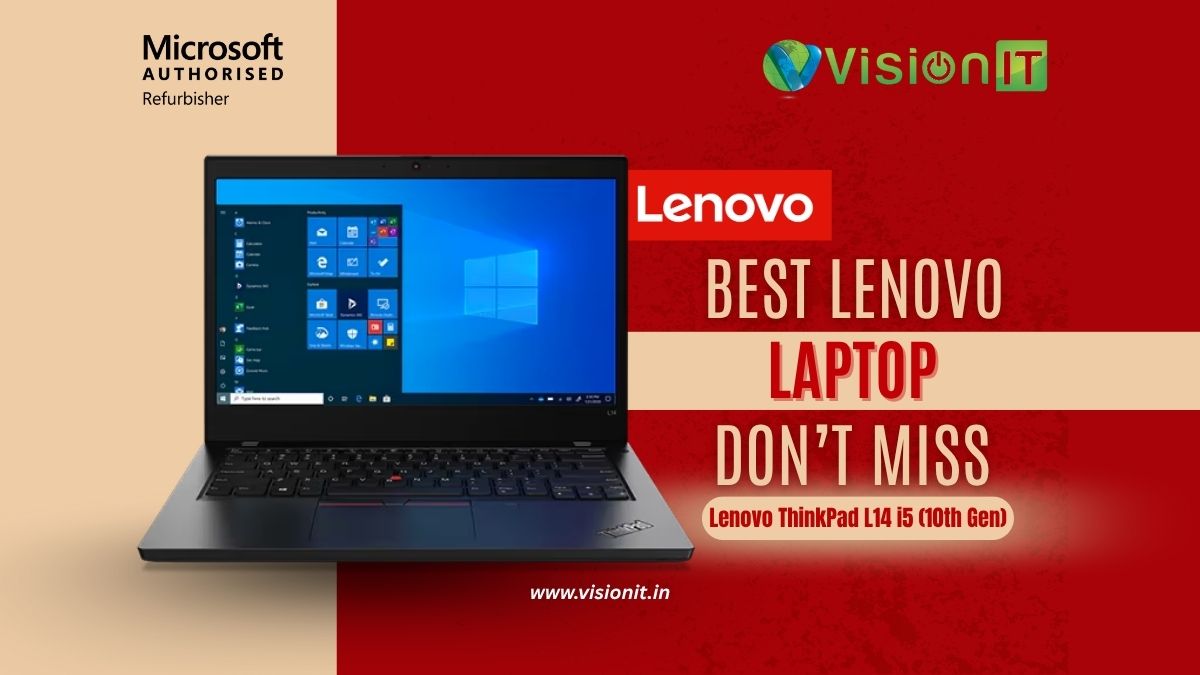 Lenovo ThinkPad L14 i5 (10th Gen) – Best Refurb Laptop Deal