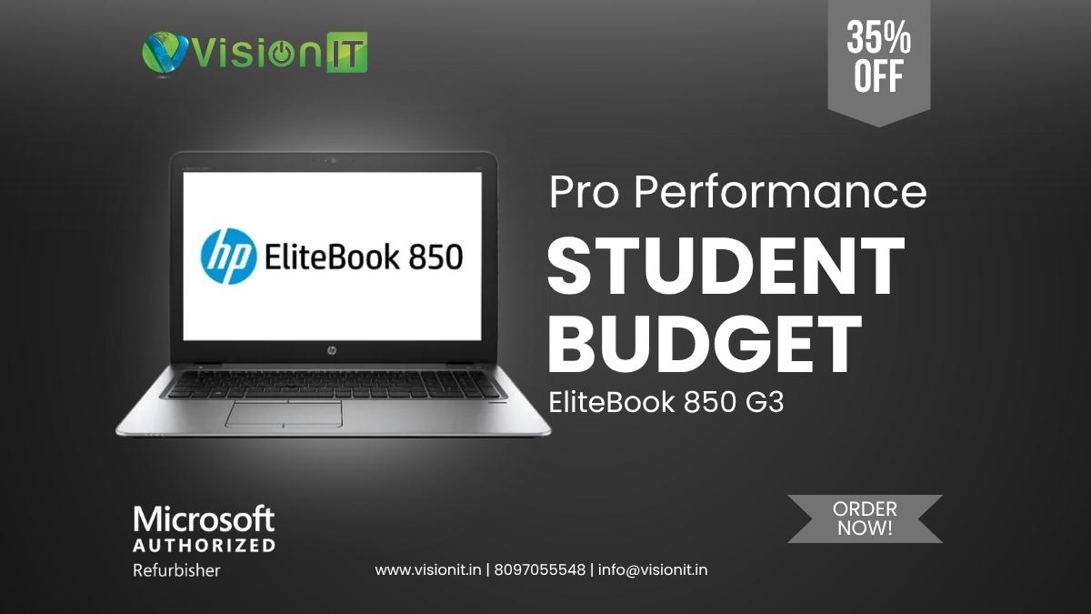 HP EliteBook 850 G3 – Power, Lightweight design & Price