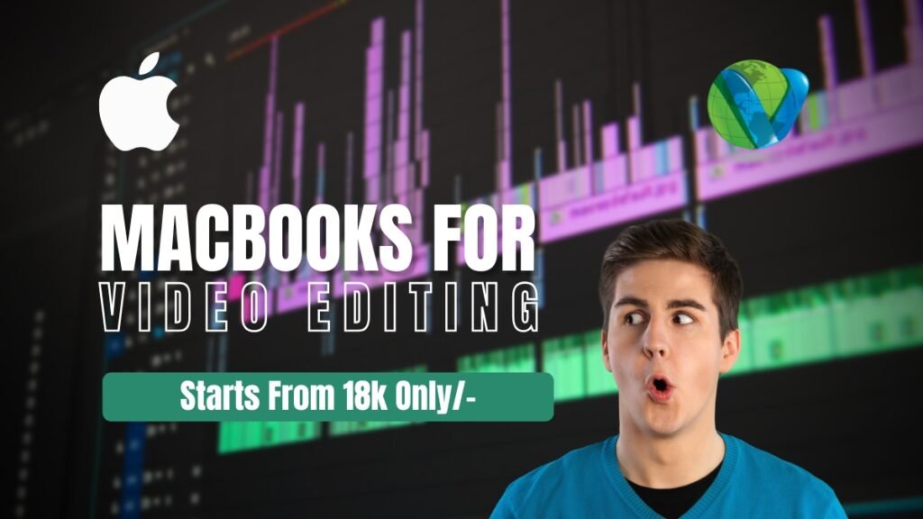 Which Apple is best for video editing