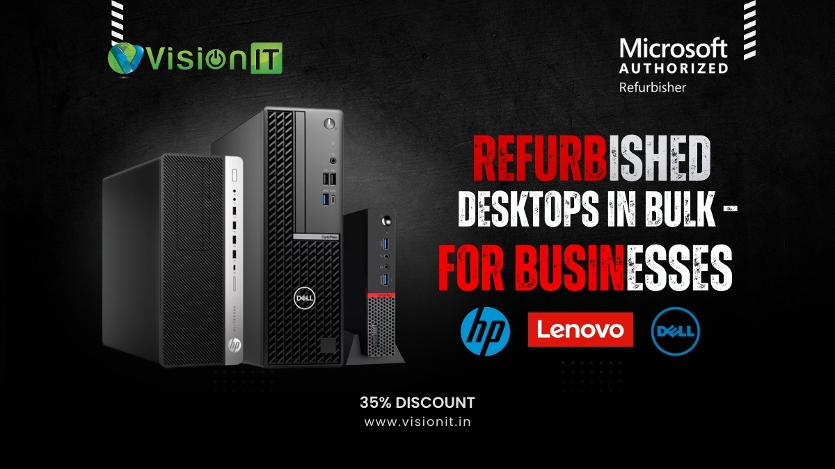 Refurbished Desktops in Bulk, India