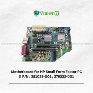 Motherboard for HP Small Form Factor PC || P/N : 381028-001 ; 376332-001