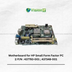 Motherboard for HP Small Form Factor PC || P/N : 437793-001 ; 437348-001