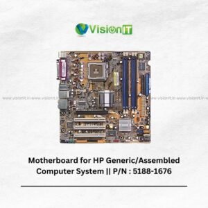 Motherboard for HP Generic/Assembled Computer System || P/N : 5188-1676 ;