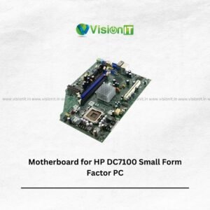 Motherboard for HP DC7100 Small Form Factor PC